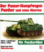 Der Panzerkampfwagen Panther und seine Abarten by Walter J. Spielberger