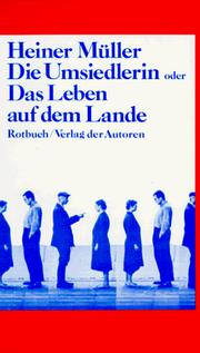 Cover of: Die Umsiedlerin by Heiner Müller