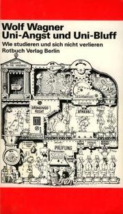 Cover of: Uni-Angst und Uni-Bluff by Wolf Wagner