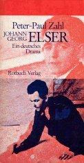 Cover of: Johann Georg Elser: ein deutsches Drama