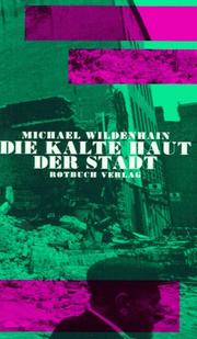 Cover of: Die kalte Haut der Stadt