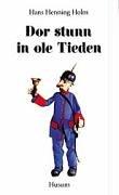 Cover of: Dor stunn in ole Tieden ...: niederdt. Parodien