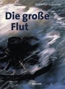 Cover of: Die grosse Flut: Chronik der Insel Strand