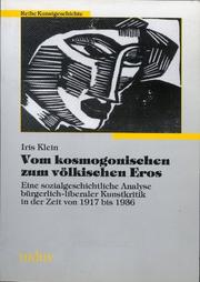 Cover of: Vom kosmogonischen zum völkischen Eros by Iris Klein, Iris Klein