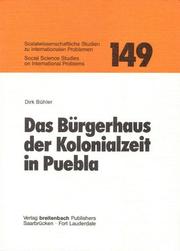 Das Bürgerhaus der Kolonialzeit in Puebla by Dirk Bühler