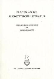 Cover of: Fragen an die altägyptische Literatur: Studien zum Gedenken an Eberhard Otto