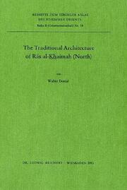 The traditional architechture of Rās al-K̲h̲aimah (North) by Walter Dostal