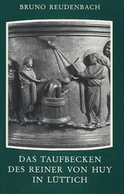 Cover of: Das Taufbecken des Reiner von Huy in Lüttich