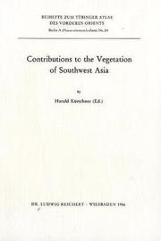 Cover of: Contributions to the vegetation of southwest Asia by by Harald Kürschner (ed.).
