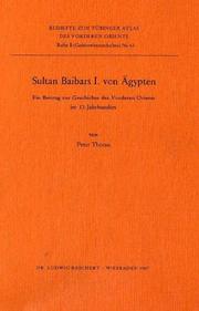 Cover of: Sultan Baibars I. von Ägypten: ein Beitrag zur Geschichte des Vorderen Orients im 13. Jahrhundert