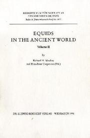 Equids in the ancient world by Richard H. Meadow, Hans-Peter Uerpmann