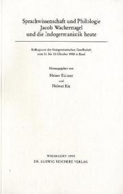 Cover of: Sprachwissenschaft und Philologie: Jacob Wackernagel und die Indogermanistik heute : Kolloquium der Indogermanischen Gesellschaft vom 13. bis 15. Oktober 1988 in Basel