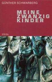 Cover of: Meine zwanzig Kinder: Günther Schwarberg.