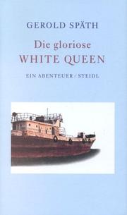 Cover of: Die gloriose White Queen: ein Abenteuer