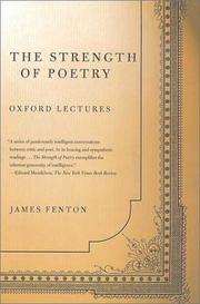 Cover of: The Strength of Poetry | James Fenton