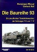 Cover of: Die Baureihe 93 by Gerhard Moll