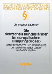 Die deutschen Bundesländer im europäischen Einigungsprozess by Christopher Baumhof