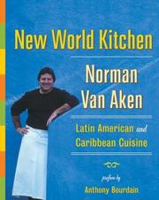 Cover of: New World Kitchen: Latin American and Caribbean Cuisine