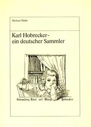 Cover of: Karl Hobrecker, ein deutscher Sammler: ein Beitrag zur Geschichte der Kinder- und Jugendbuchforschung