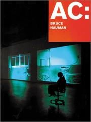 Cover of: AC: Bruce Nauman: Mapping the Studio I (Fat Chance John Cage)