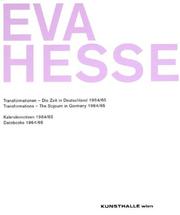 Cover of: Eva Hesse by Eva Hesse, James Meyer, Briony Fer, Renate Petzinger, Ann Temkin, Gioia Timpanelli, Barry Rosen, Eva Hesse