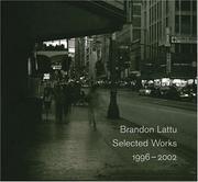 Cover of: Brandon Lattu: Selected Works 1996-2002