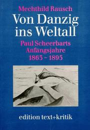 Cover of: Von Danzig ins Weltall by Mechthild Rausch