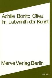 Cover of: Im Labyrinth der Kunst by Achille Bonito Oliva