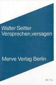 Cover of: Versprechen, Versagen by Walter Seitter