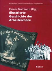 Cover of: Illustrierte Geschichte der Arbeiterchöre