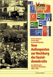 Cover of: Vom Aussenposten zur Hochburg der Sozialdemokratie: der SPD-Bezirk Westliches Westfalen 1893-1993
