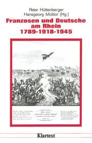 Cover of: Franzosen und Deutsche am Rhein, 1789, 1918, 1945