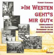 Cover of: Im Westen geht's mir gut!: Lesebilderbuch zum Alltag im Ruhrgebiet um die Jahrhundertwende