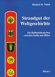 Strandgut der Weltgeschichte by Richard H. Walth