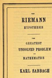 Cover of: The Riemann Hypothesis by Karl Sabbagh, Karl Sabbagh