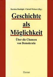 Cover of: Geschichte als Möglichkeit by Karsten Rudolph, Christl Wickert (Hg.).
