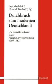 Cover of: Durchbruch zum modernen Deutschland?: die Sozialdemokratie in der Regierungsverantwortung 1966-1982