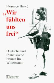 Cover of: Wir fühlten uns frei by Florence Hervé
