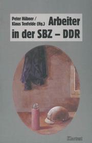 Cover of: Arbeiter in der SBZ-DDR