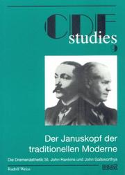 Cover of: Der Januskopf der traditionellen Moderne: die Dramenästhetik St. John Hankins und John Galsworthys