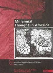 Cover of: Millennial thought in America: historical and intellectual contexts, 1630-1860