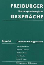 Cover of: Literatur und Aggression by herausgegeben von Johannes Cremerius ... [et al.] ; besorgt von Carl Pietzcker.