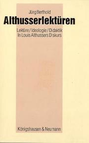 Cover of: Althusserlektüren: Lektüre, Ideologie, Didaktik in Louis Althussers Diskurs