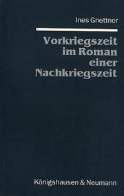 Vorkriegszeit im Roman einer Nachkriegszeit by Ines Gnettner