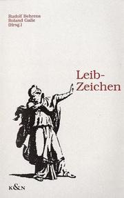 Cover of: Leib-Zeichen: Körperbilder, Rhetorik und Anthropologie im 18. Jahrhundert