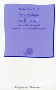 Cover of: Biographien im Umbruch: Lebenslaufforschung und vergleichende Erziehungswissenschaft