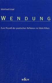 Cover of: Wendung: Zum Prozess der poetischen Reflexion im Werk Rilkes (Epistemata)
