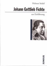 Cover of: Johann Gottlieb Fichte zur Einführung