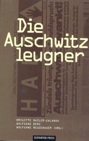 Cover of: Die Auschwitzleugner by Brigitte Bailer-Galinda, Wolfgang Benz, Wolfgang Neugebauer (Hrsg.).