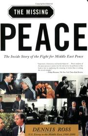 Cover of: The Missing Peace: The Inside Story of the Fight for Middle East Peace